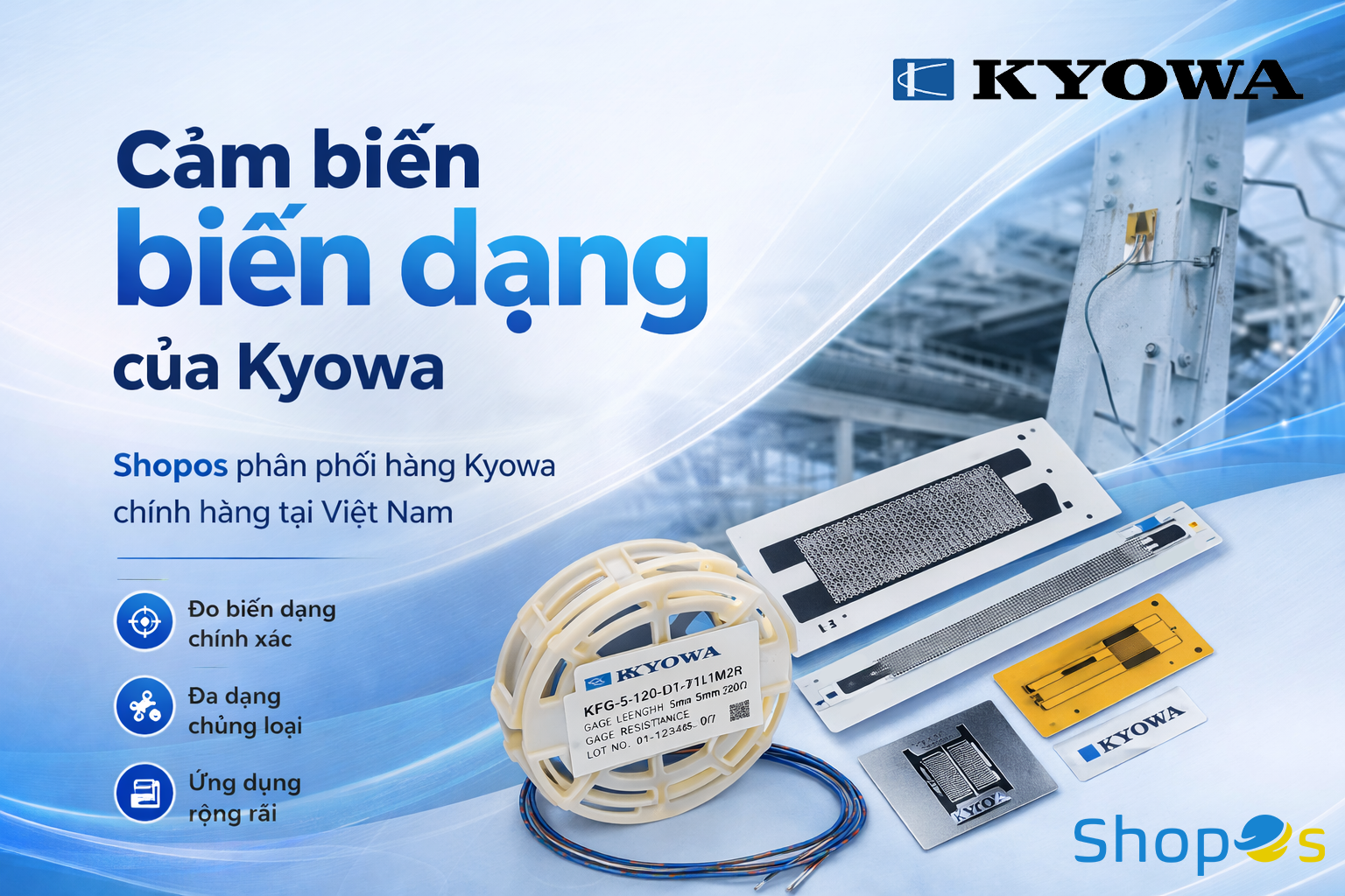 Cảm biến biến dạng là gì? Cảm biến biến dạng Kyowa: Phân loại, ưu điểm, và ứng dụng